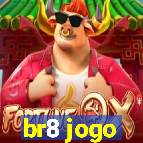 br8 jogo